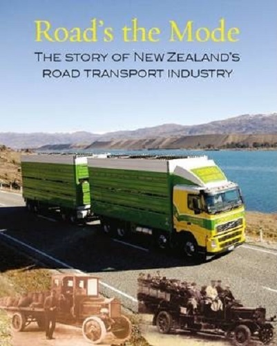 Roads the Mode the Story of the Road Transport Industry by Jennifer Haworth