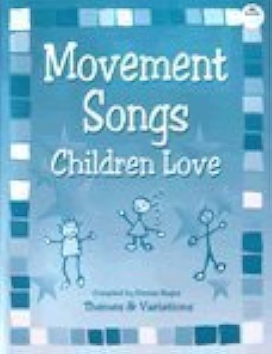 Movement songs children love by Denise Gagne [Level K-2] with CD
