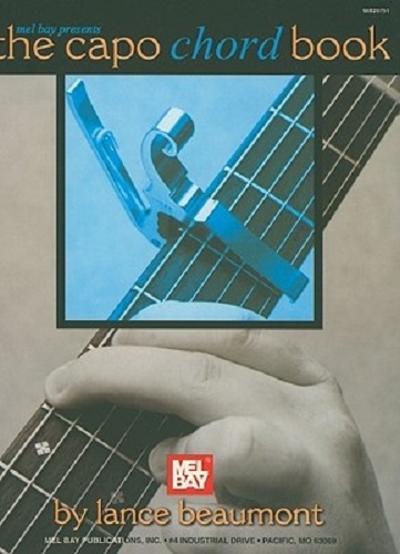 The Capo Chord Book By Lance Beaumont