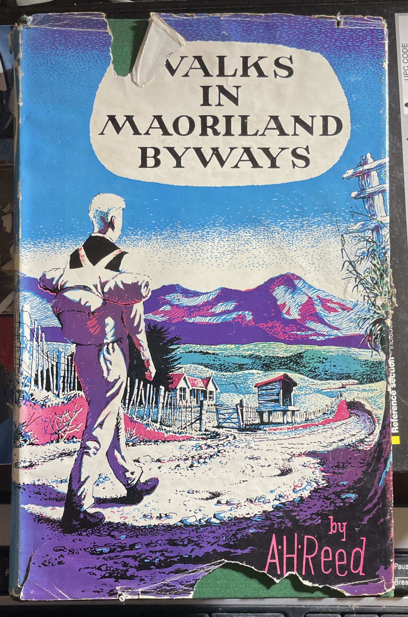 Walks In Maoriland Byways by A.H. Reed