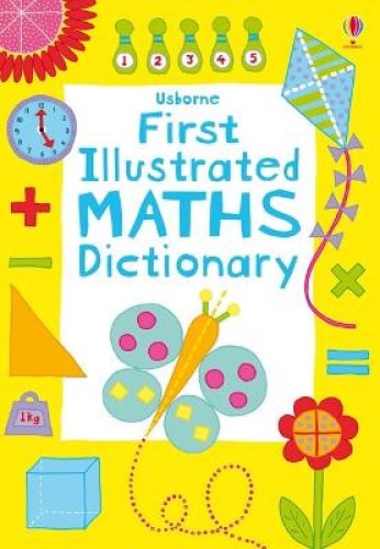 Usborne First Illustrated Maths Dictionary