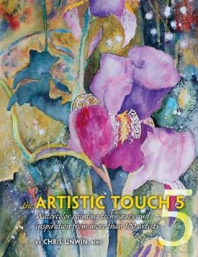 The Artistic Touch 5 Watercolor Painting Techniques and Inspiration 100+ Artists