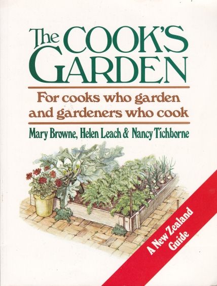 The Cook's Garden A New Zealand Guide Signed by Nancy Tichborne