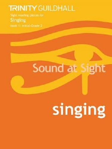 Trinity Sound at Sight Singing Book 1 Initial-Grade 2