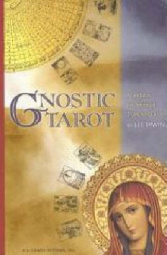 Gnostic Tarot Mandalas for Spiritual Transformation By Lee Irwin