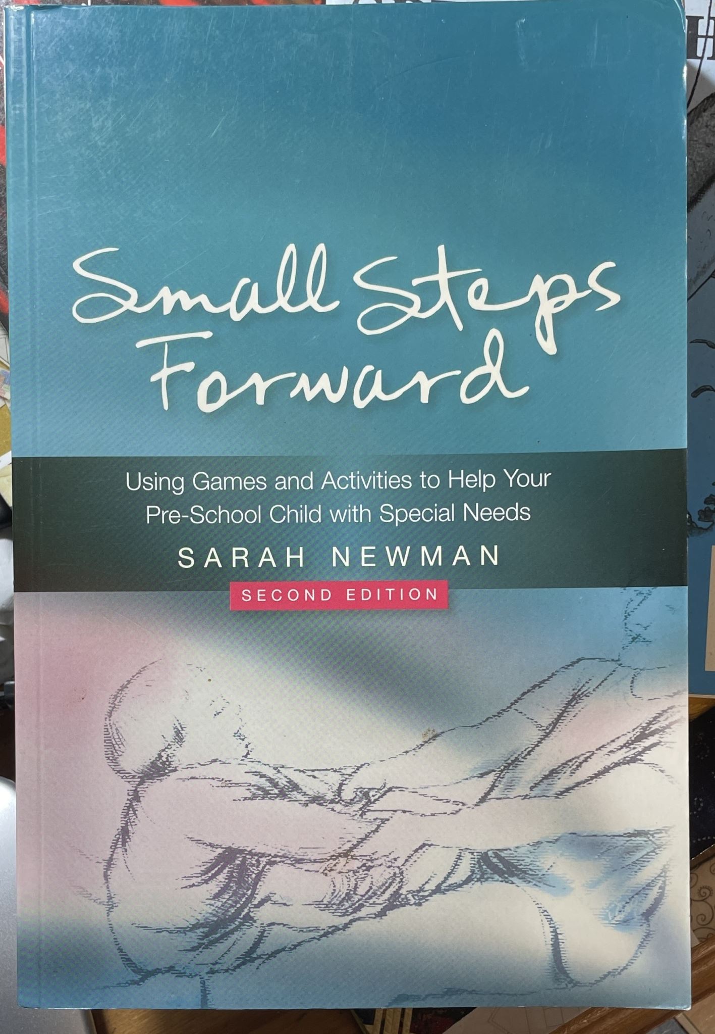 Small Steps Forward Using Games and Activities to Help Your Pre-School Child