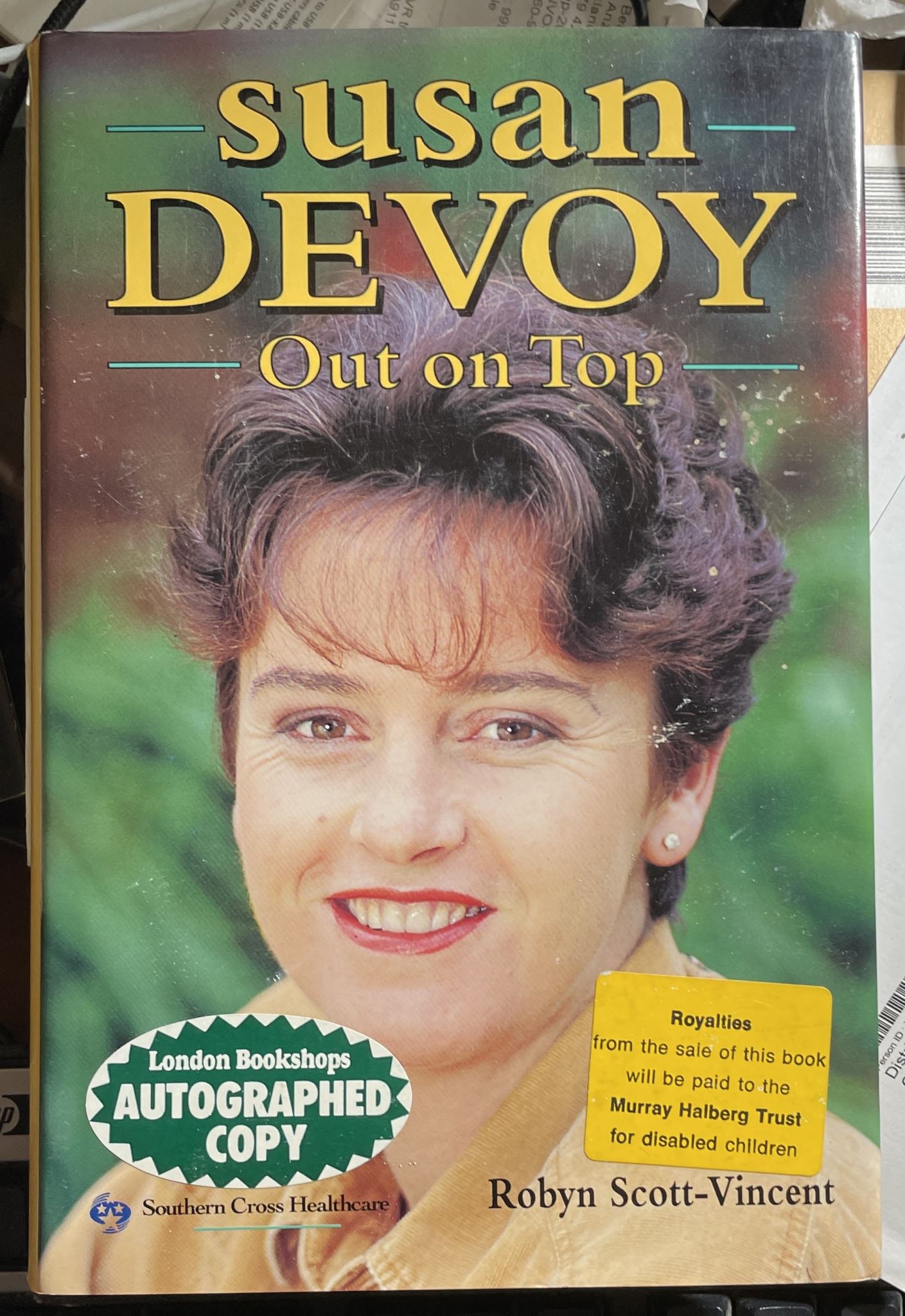 Susan Devoy: Out on Top by Robyn Scott-Vincent Autographed Copy