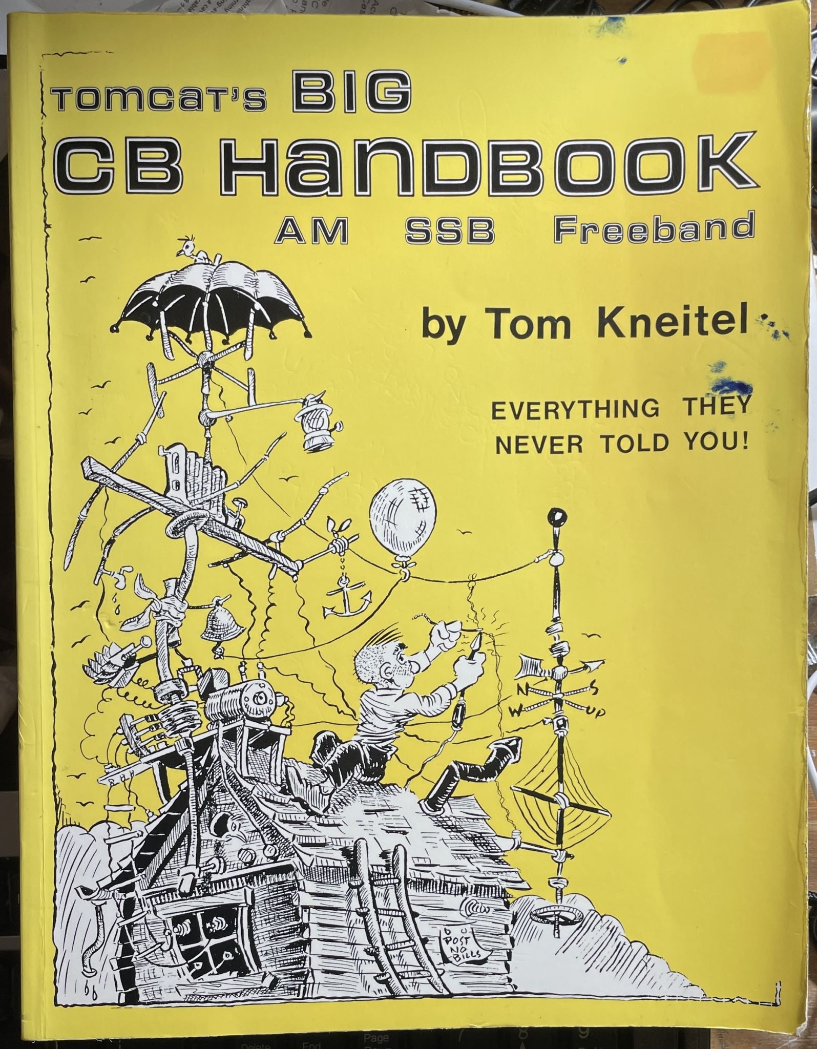Tomcat's Big CB Handbook AM SSB Freeband by by Tom Kneitel