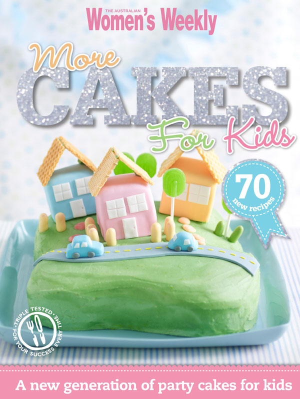 AWW More Cakes for Kids with Patterns A New Generation of Party Cakes for Kids