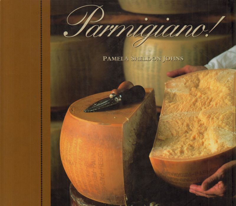 Parmigiano! by Pamela Shelton Johns