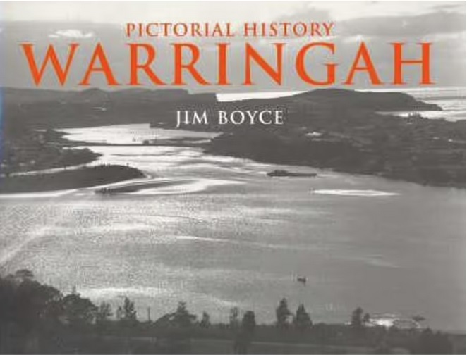 Pictorial History Warringah by Jim Boyce