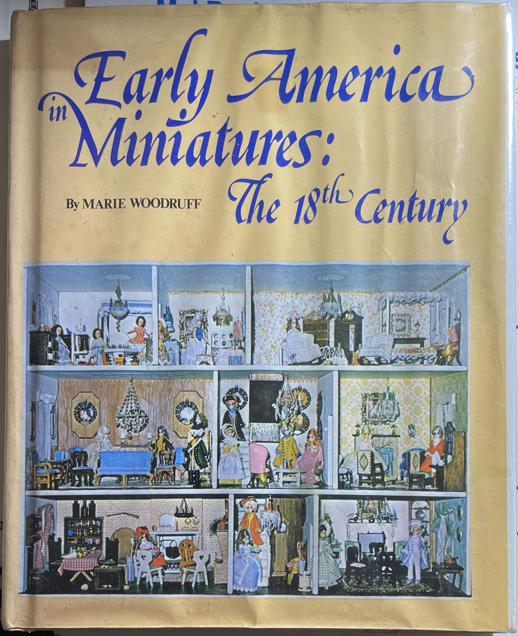Early America in miniatures The 18th century By Marie Woodruff