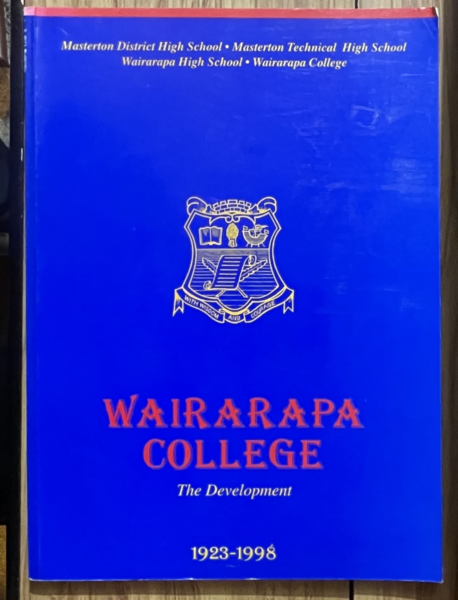 Wairarapa College The Development 1923-1998