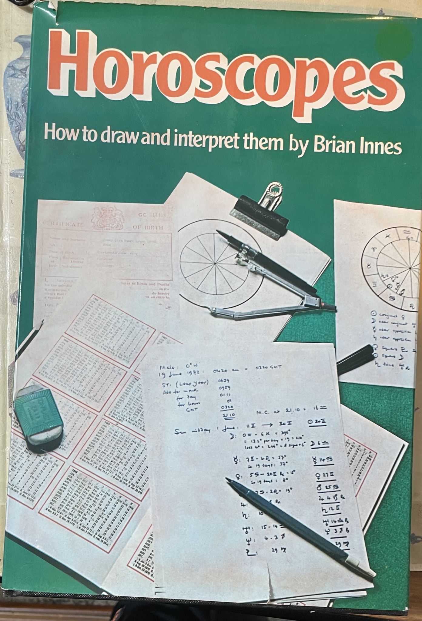 Horoscopes How to draw and interpret them by Brian Innes