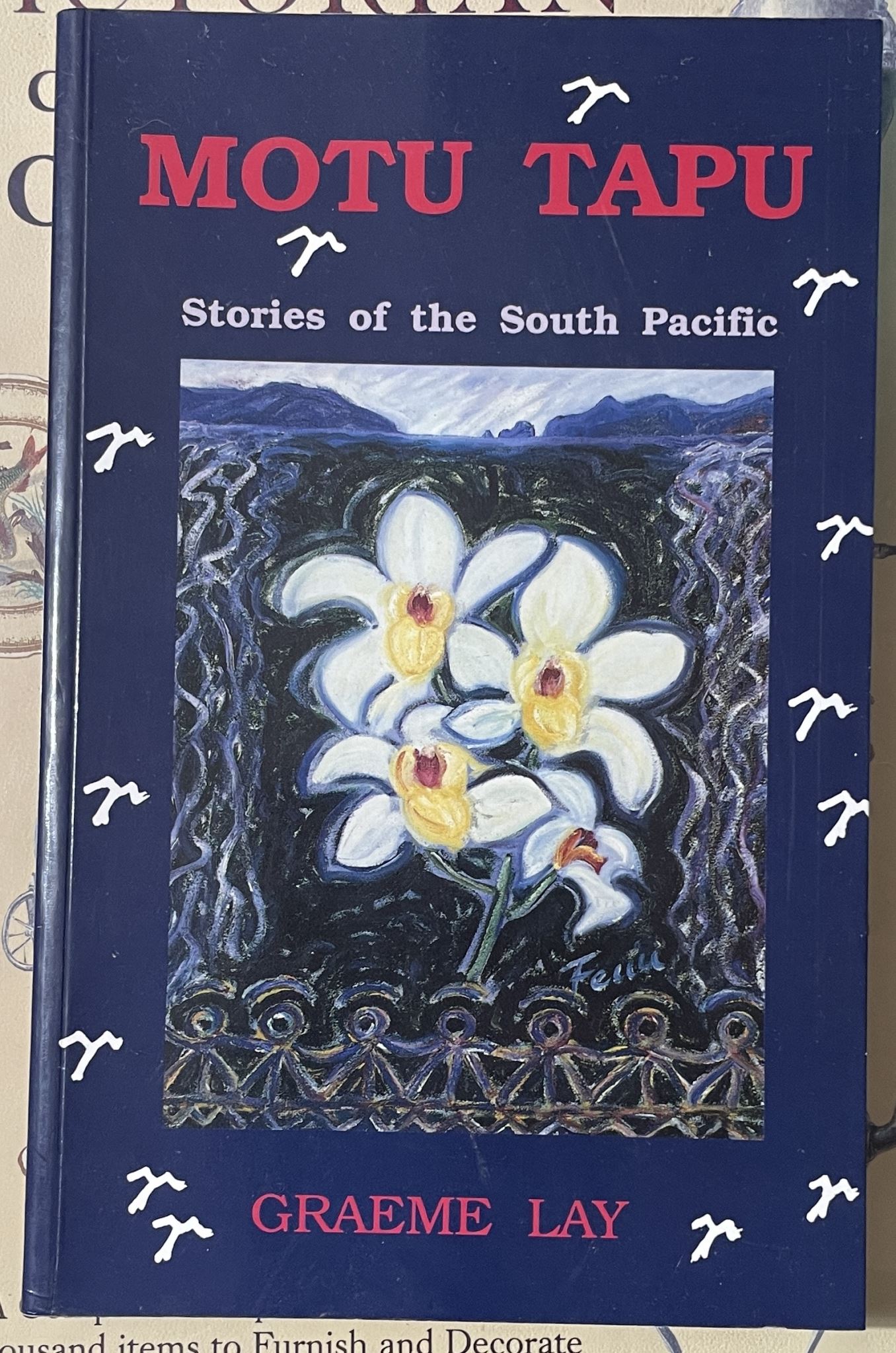 Motu Tapu Stories from the South Pacific by Graeme Lay