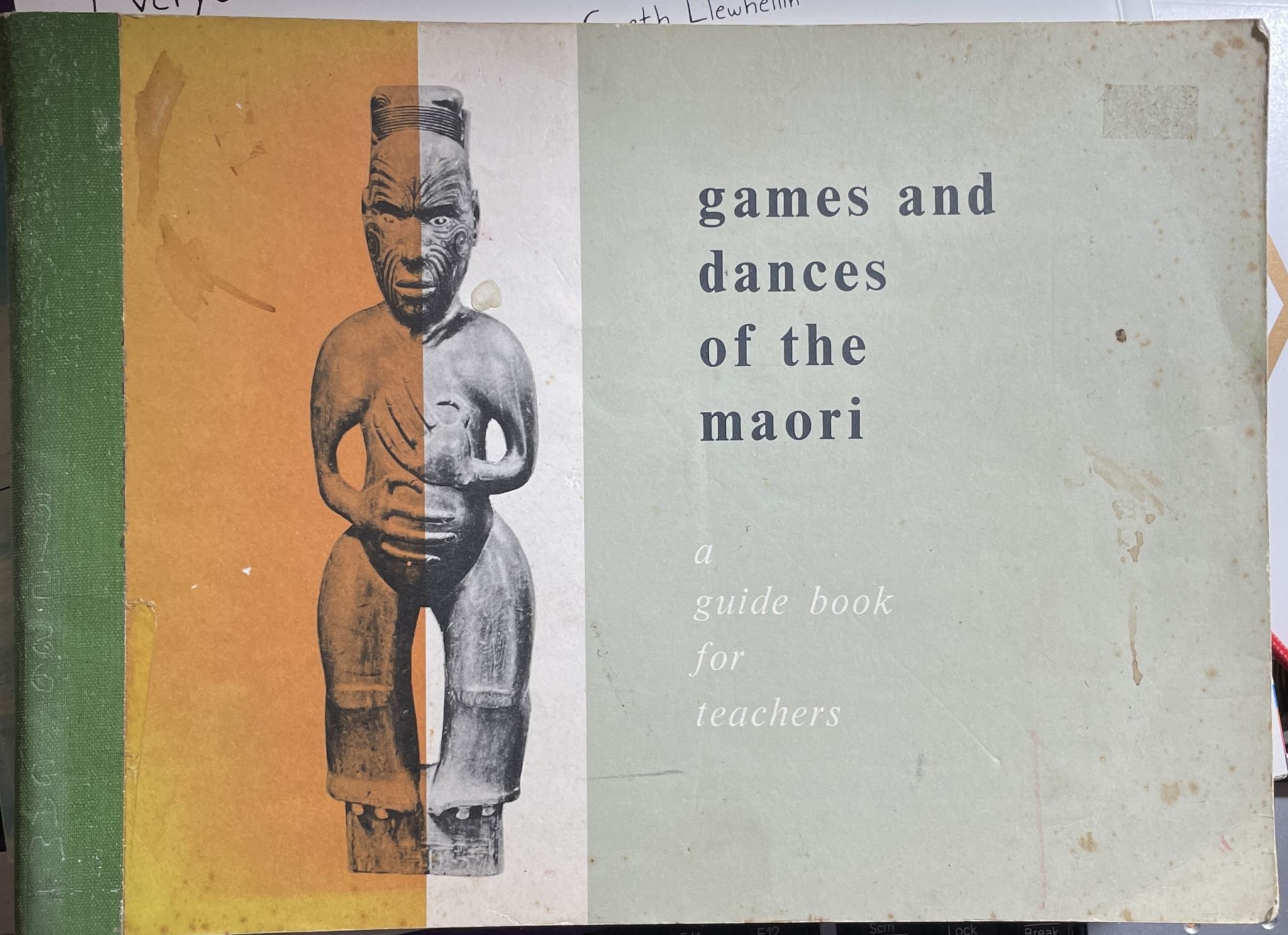 Games and Dances of the Maori A guide book for teachers