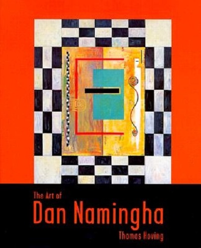 The Art of Dan Namingha By Thomas Hoving