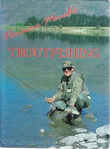 Norman Marsh's Troutfishing