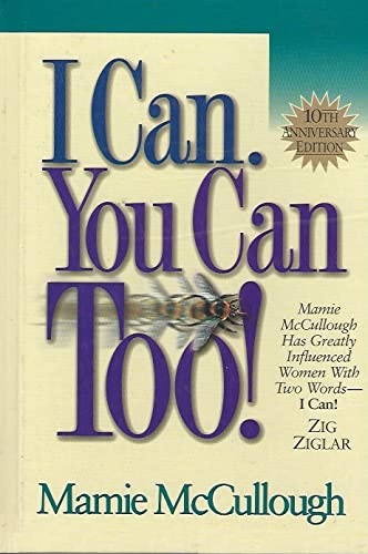 I Can You Can Too by Mamie McCullough