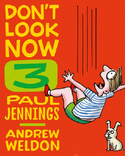 Don't Look Now 3 Hair Cut and Just a Nibble By Paul Jennings, Andrew Weldon