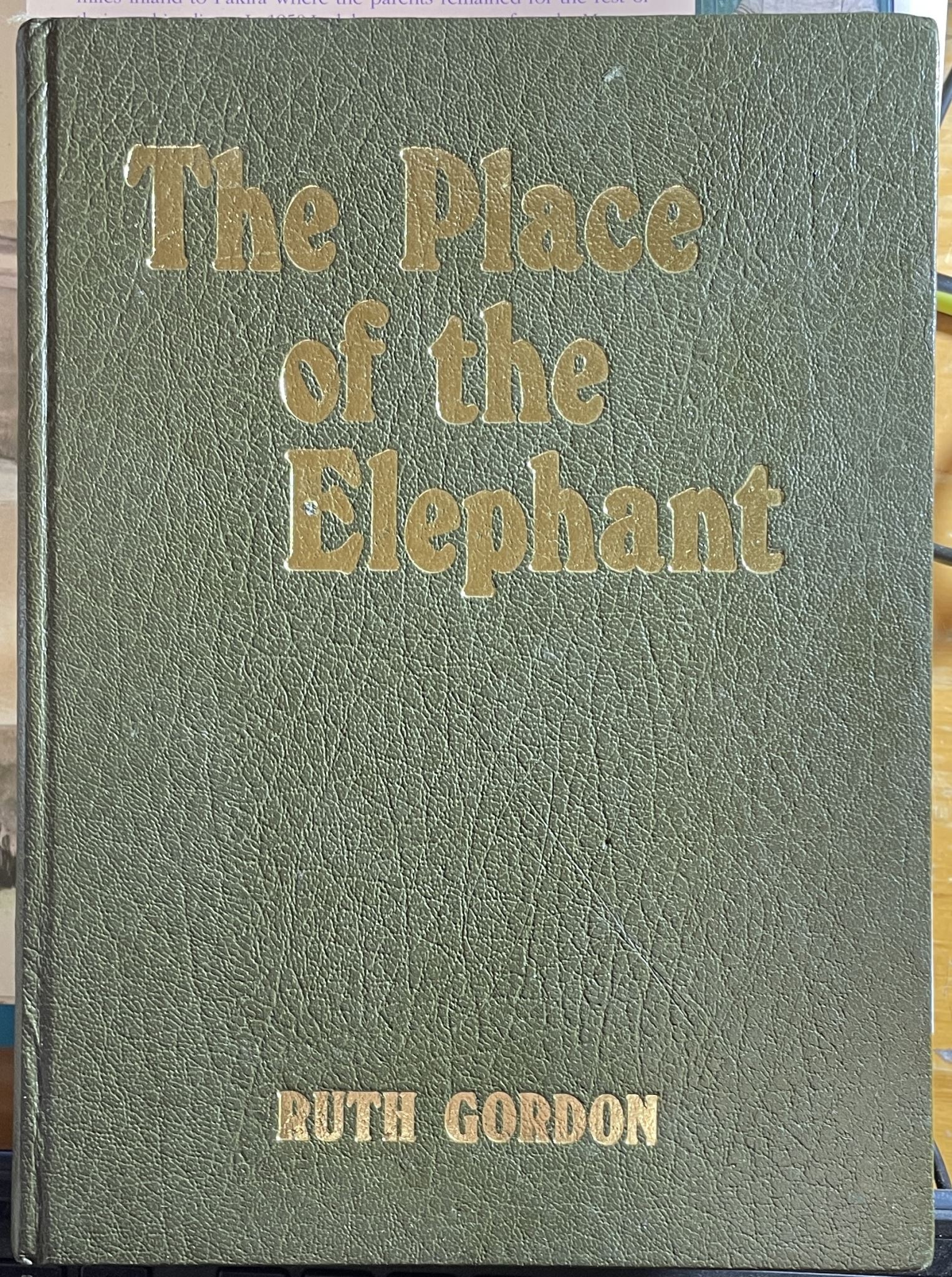The Place of the Elephant by Ruth Gordon
