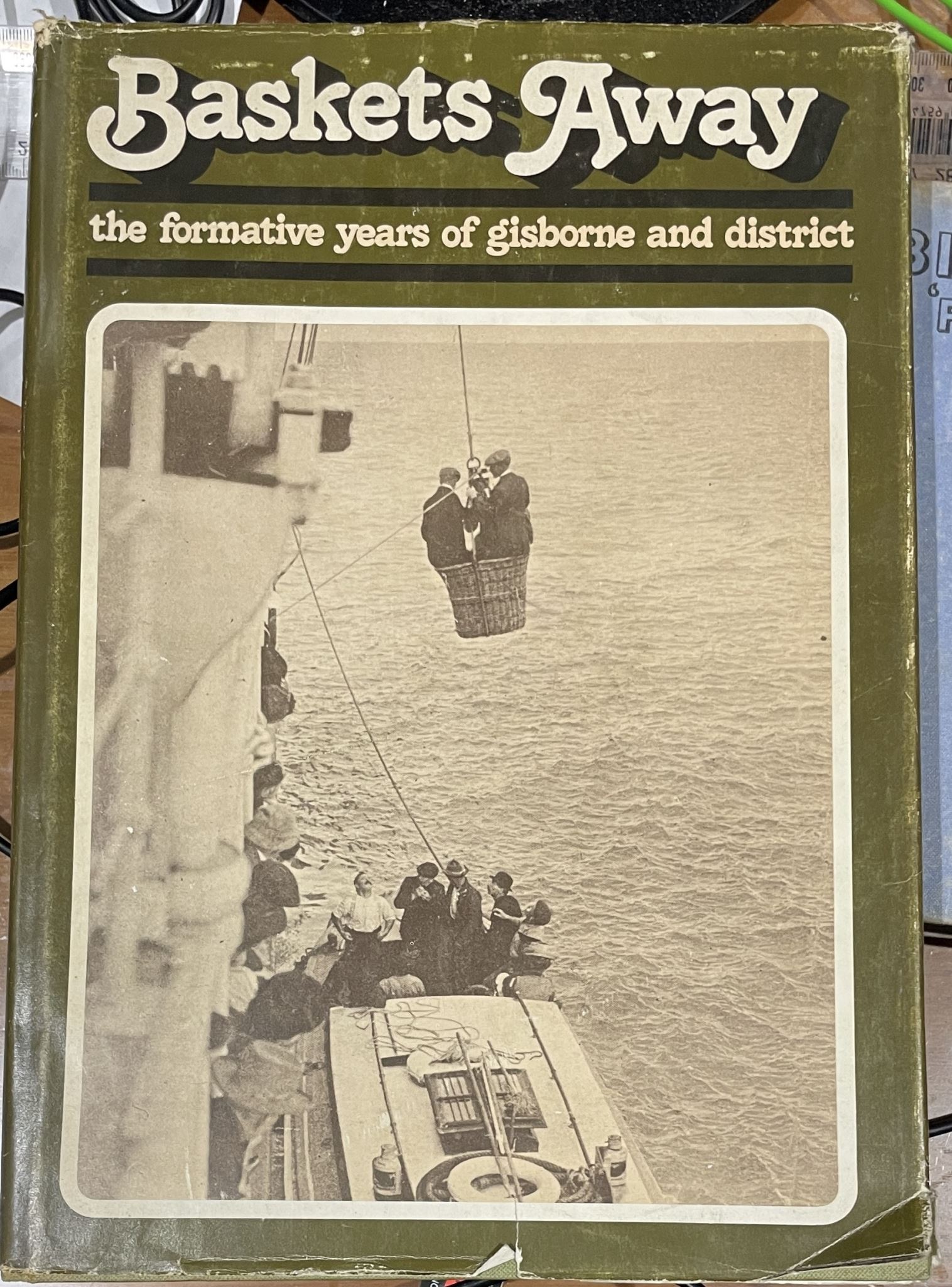 Baskets Away The Formative Years of Gisborne and District