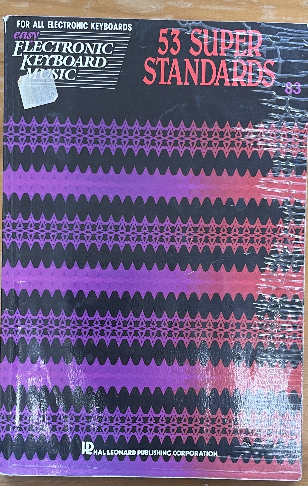 53 Super Standards For all Electronic Keyboards Easy Electronic Keyboard Music