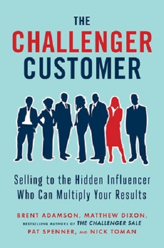 The Challenger Sale How To Take Control of the Customer Conversation
