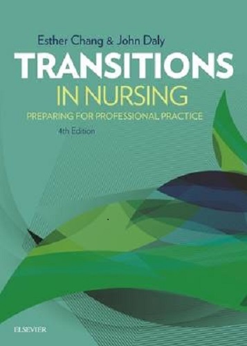Transitions in Nursing Preparing for Professional Practice By Esther Chang