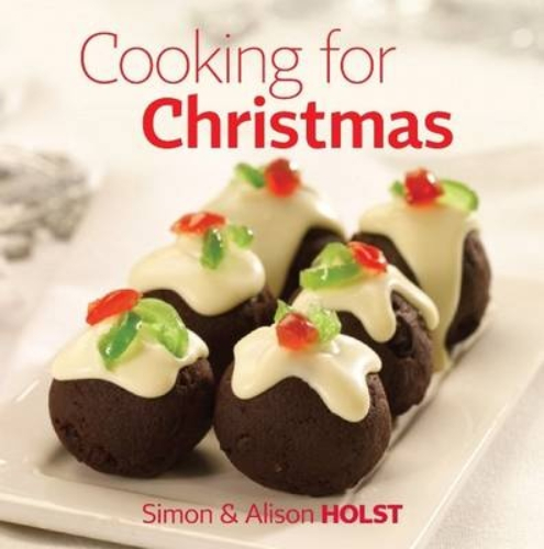 Cooking for Christmas by Alison Holst