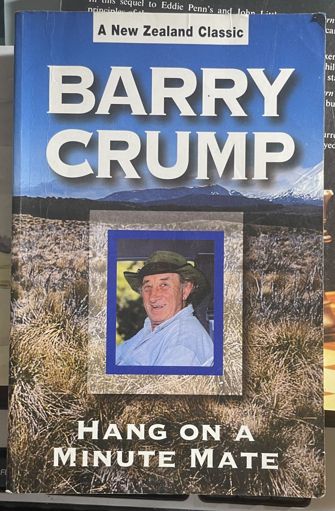 Hang on A Minute Mate by Barry Crump