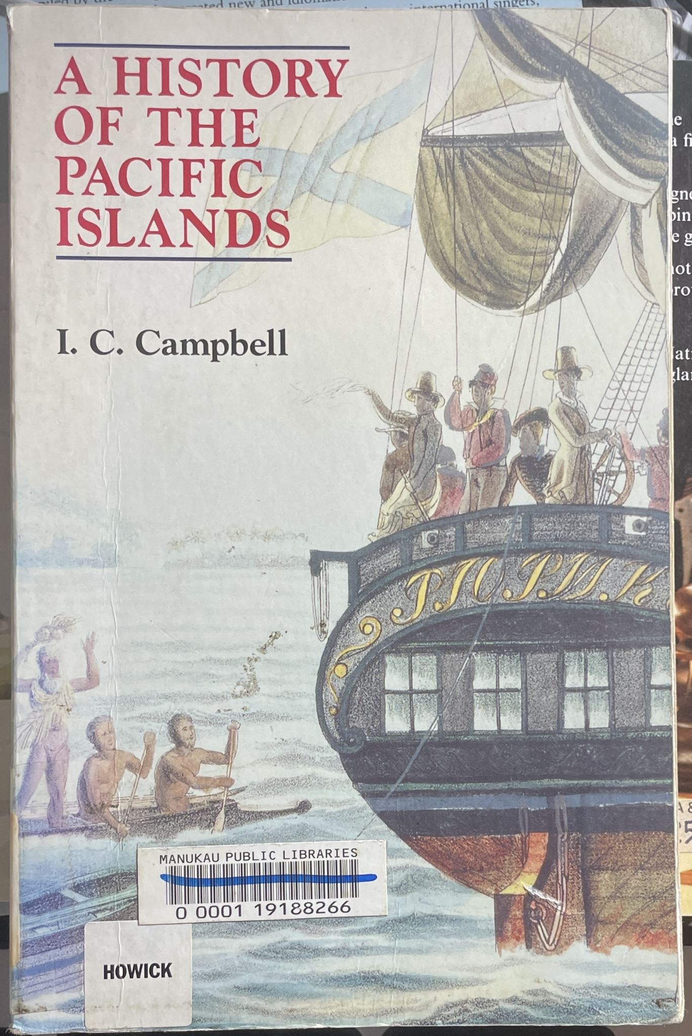 A History of the Pacific Islands By I. C. Campbell