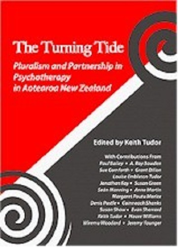 The Turning Tide Pluralism and Partnership in Psychotherapy in Aotearoa NZ