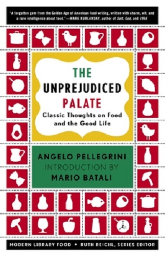 The Unprejudiced Palate Classic Thoughts on Food and the Good Life