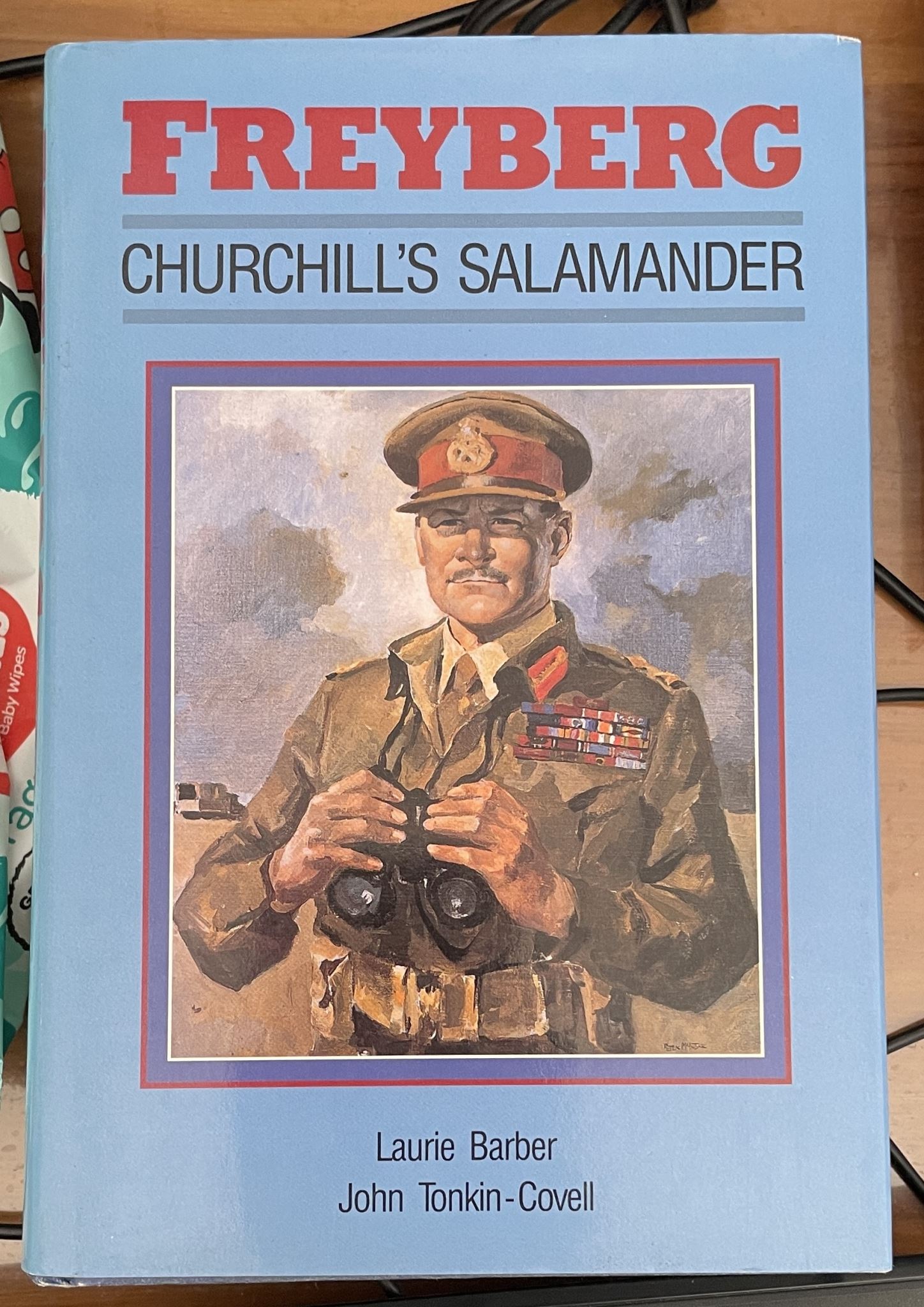 Freyberg Churchill's Salamander By Laurie Barber, John Tonkin-Covell