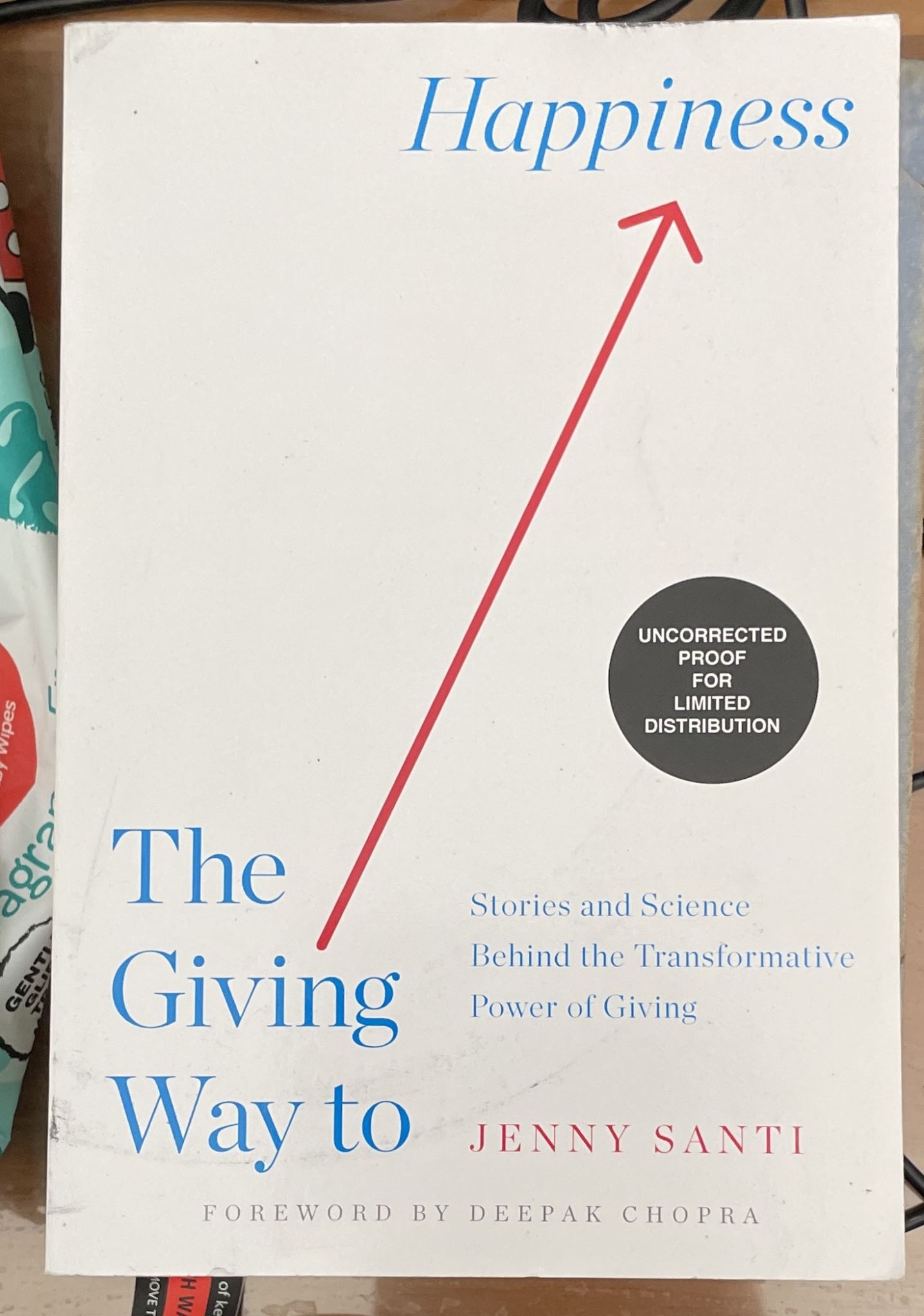 The Giving Way To Happiness Stories And Science Behind The Life-Changing Power