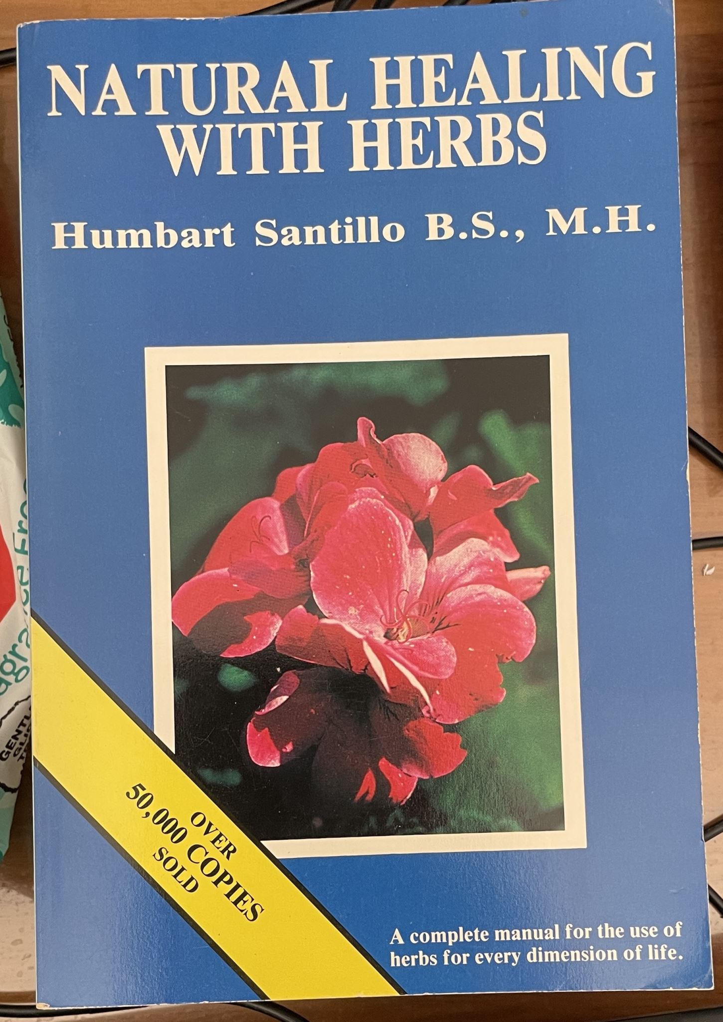 Natural Healing with Herbs by Humbart Santillo