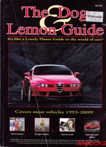 The Dog and Lemon Guide 1993-2009
