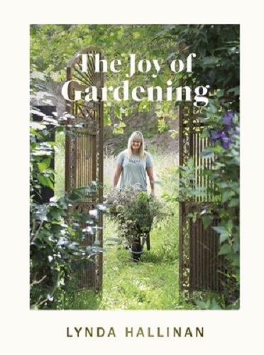 The Joy of Gardening By Lynda Hallinan Signed