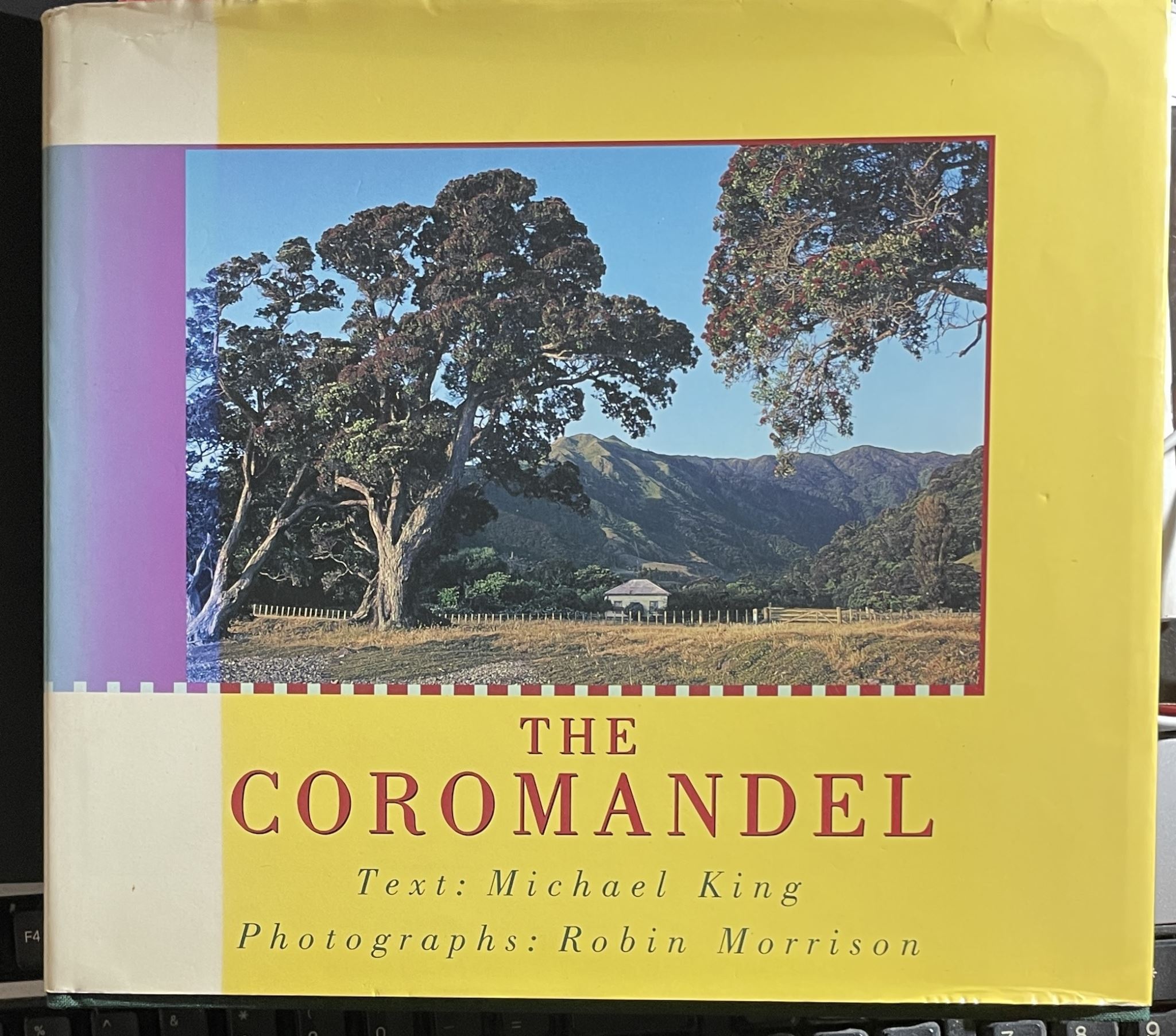 The Coromandel by Michael King and Robin Morrison