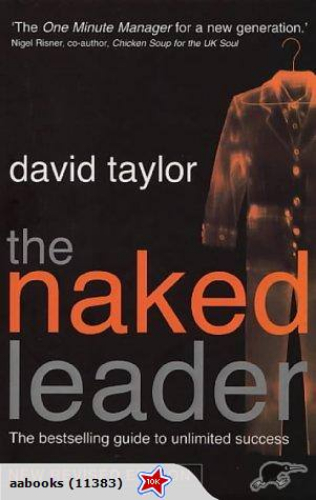 The Naked leader by Taylor David