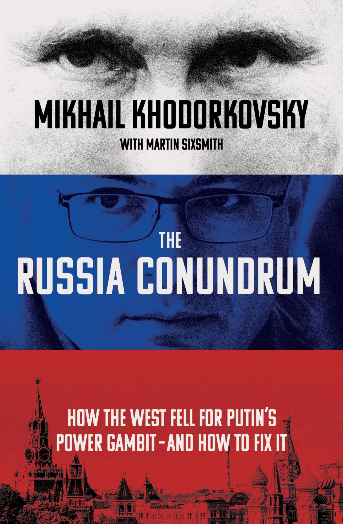 The Russia Conundrum by Mikhail Khodorkovsky