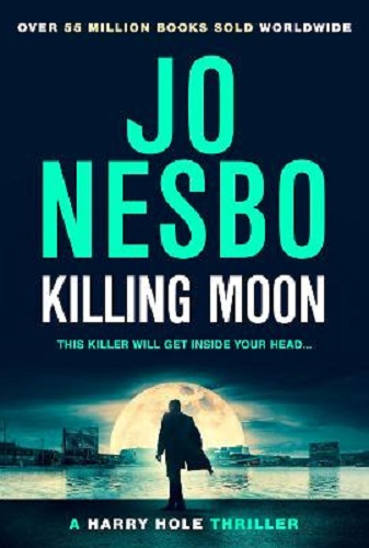 Killing Moon By Jo Nesbo