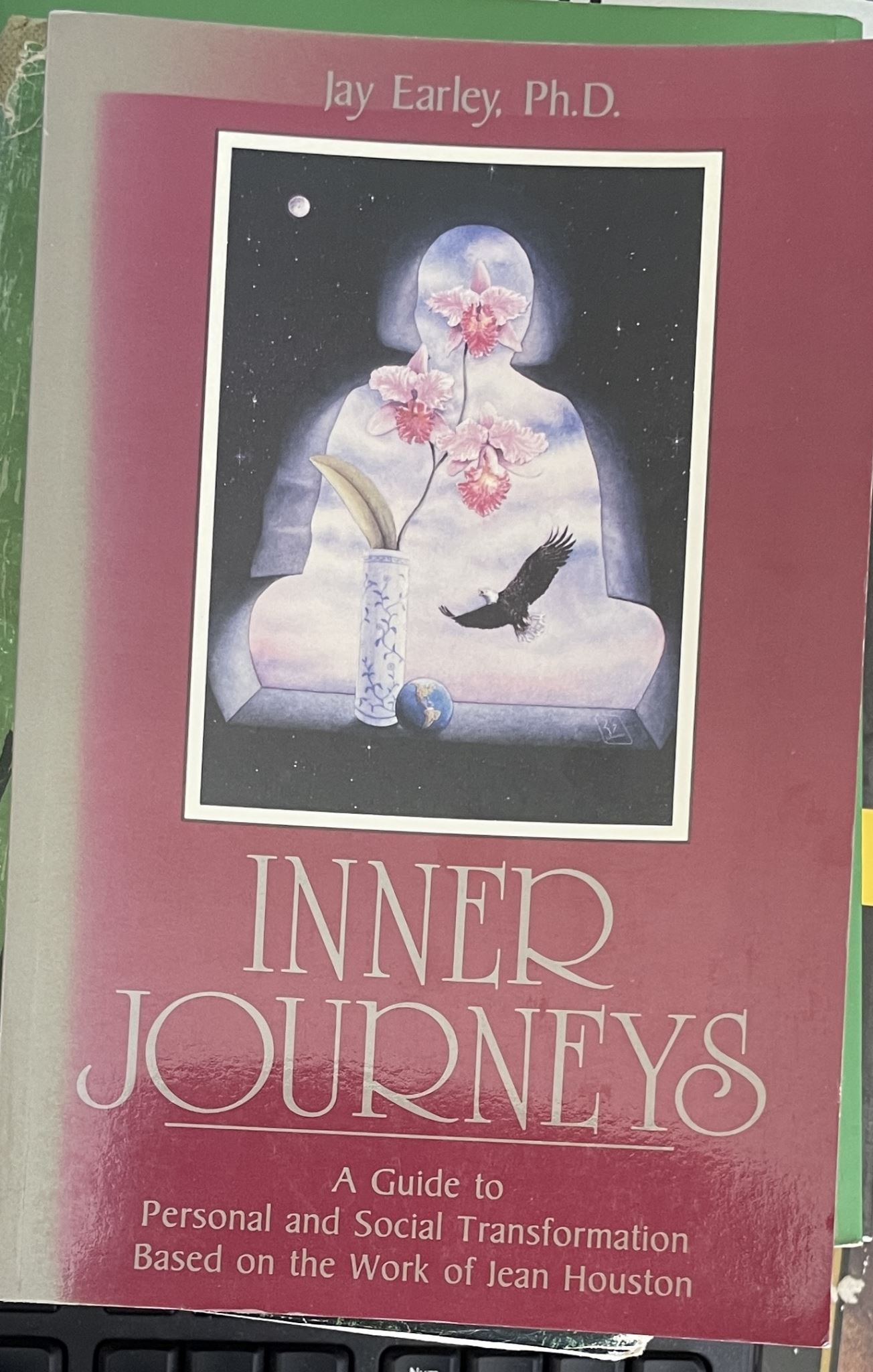 Inner Journeys Guide to Personal & Social Transformation Based on Jean Houston