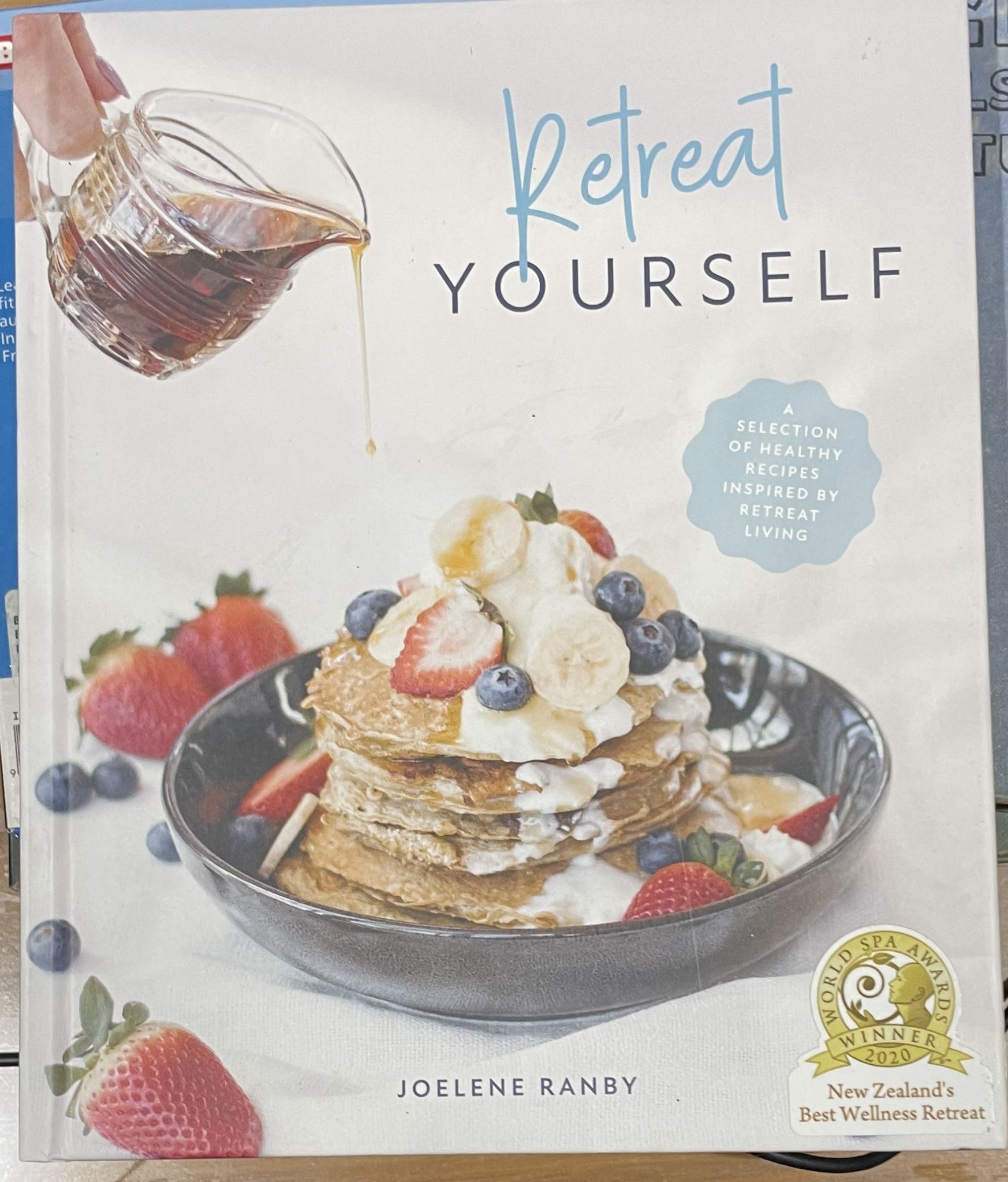 Retreat Yourself A Selection of Healthy Recipes Inspired by Retreat Living