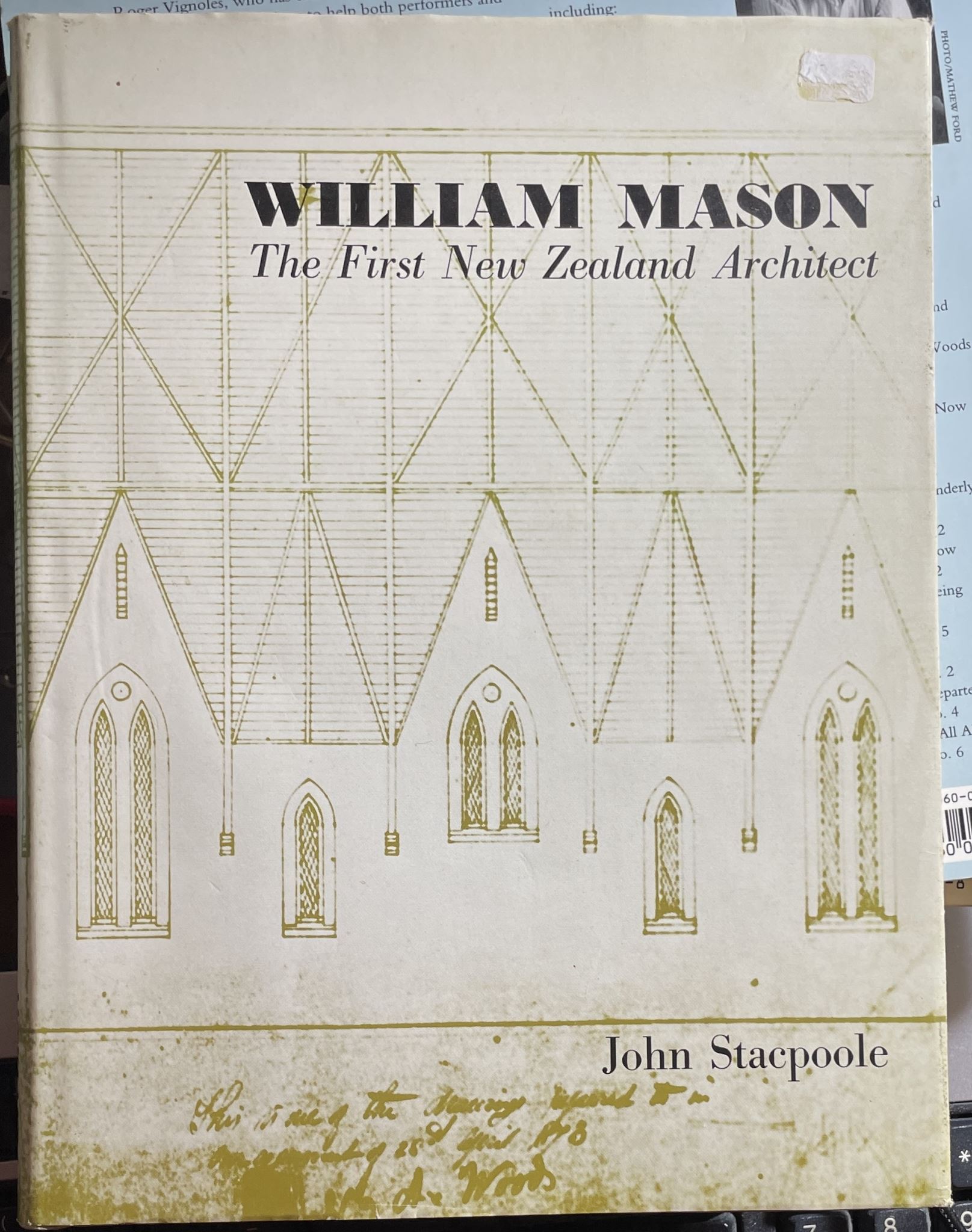 William Mason The First New Zealand Architect by John Stacpoole Signed