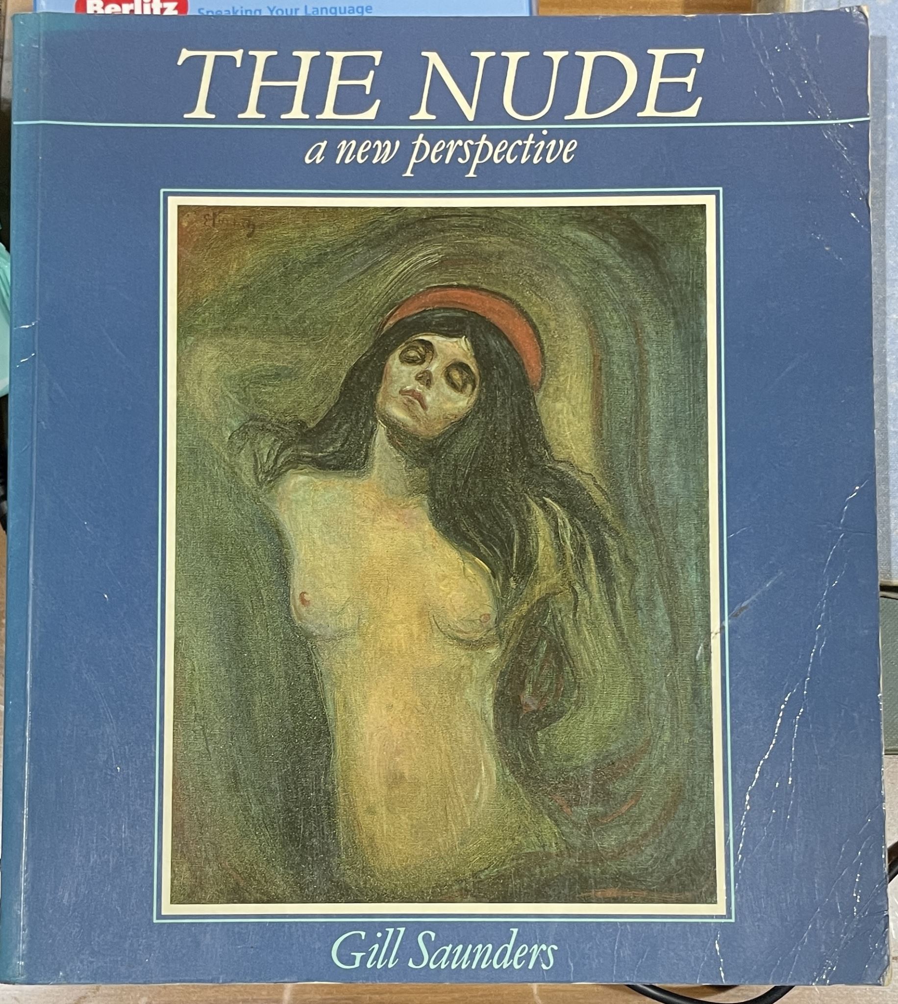 The Nude A New Perspective by Gill Saunders
