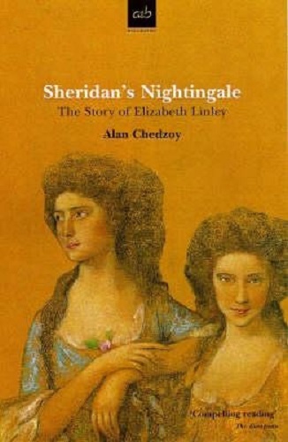 Sheridan's Nightingale The Story of Elizabeth Linley By Alan Chedzoy