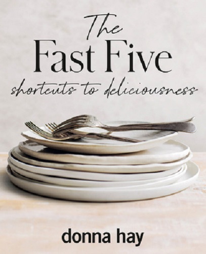 The Fast Five By Donna Hay
