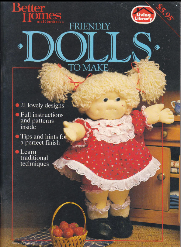 Better Homes & Gardens: Friendly Dolls to Make